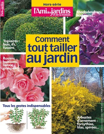 Coment tout tailler au jardin